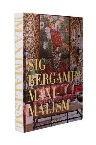 Maximalism By Sig Bergamin